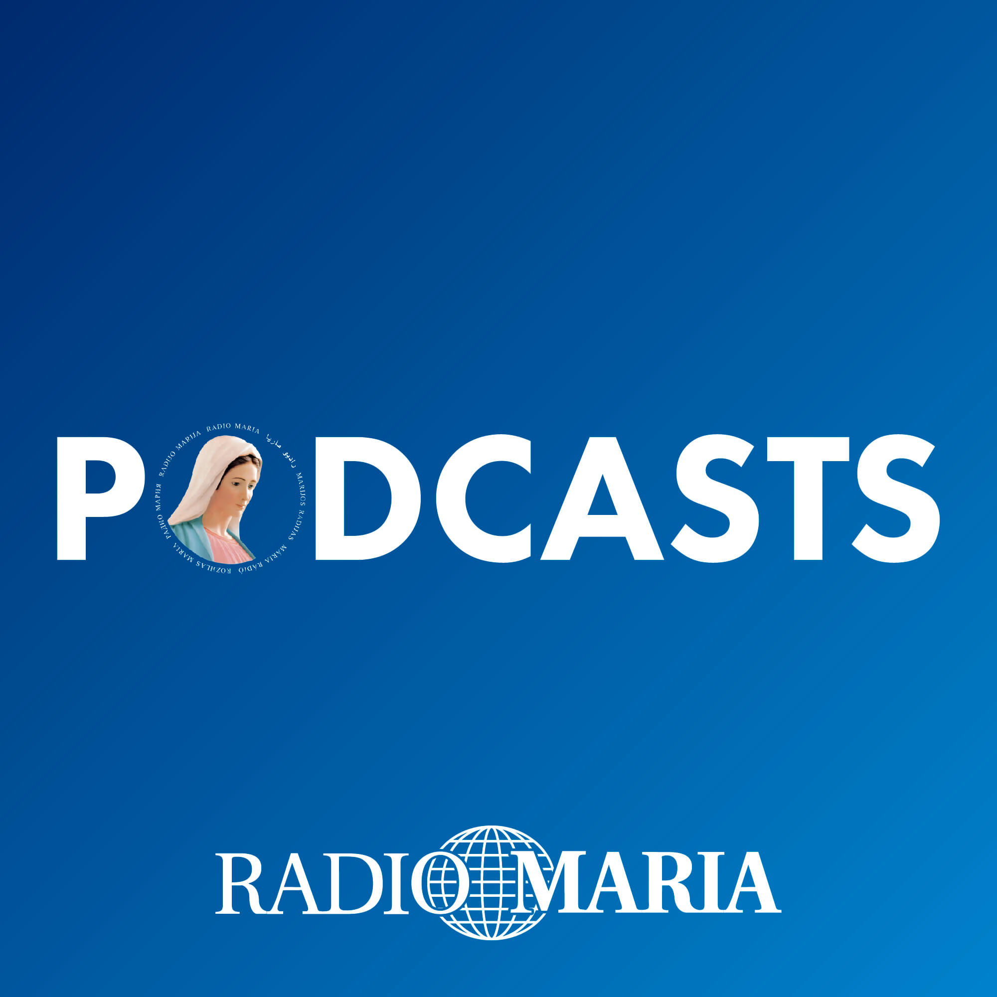 Los Podcasts Radio María - Radio María España