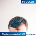 Charlas cuaresmales 2020