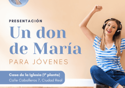 Curso Un don de María para jóvenes en Ciudad Real