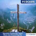 Ejercicios espirituales 2024 (Mons. Juan Antonio Reig Pla)